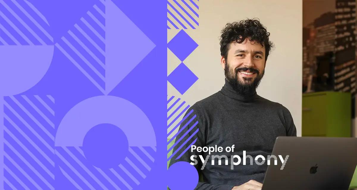 People of Symphony starring Lazar Milovic: Accelerating work excellence through intuition, tech knowledge, and soft skills