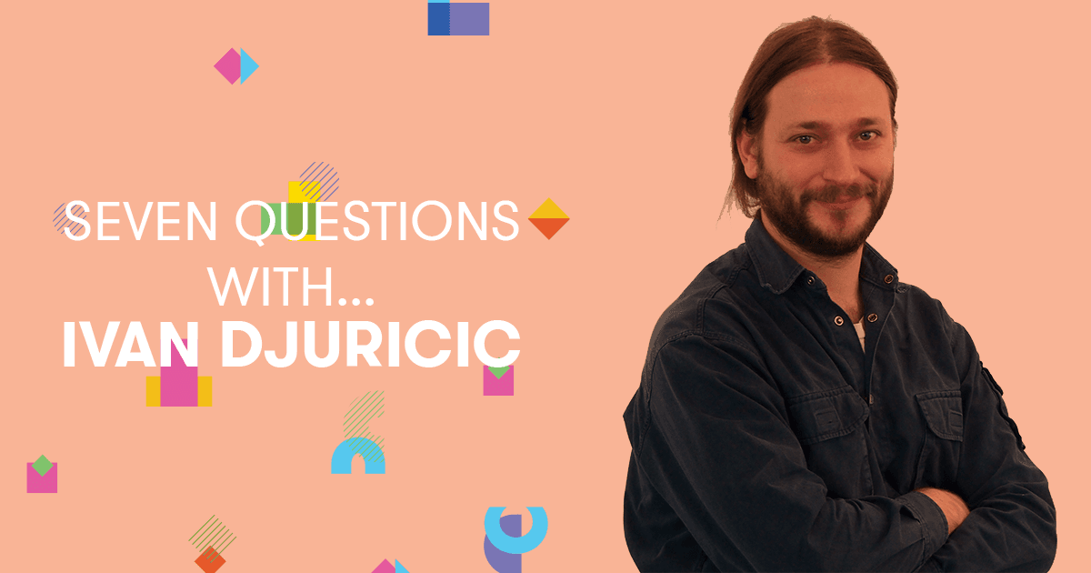 Seven Questions With... Ivan Djuricic