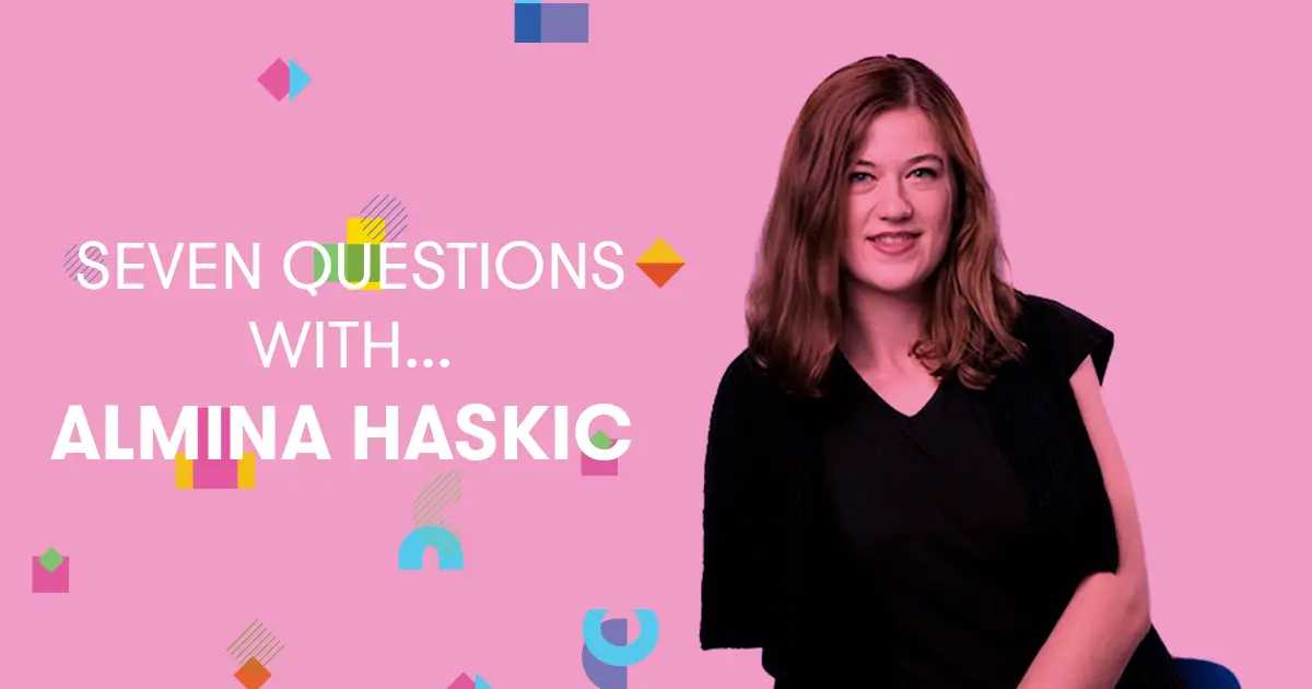 Seven Questions With... Almina Haskic