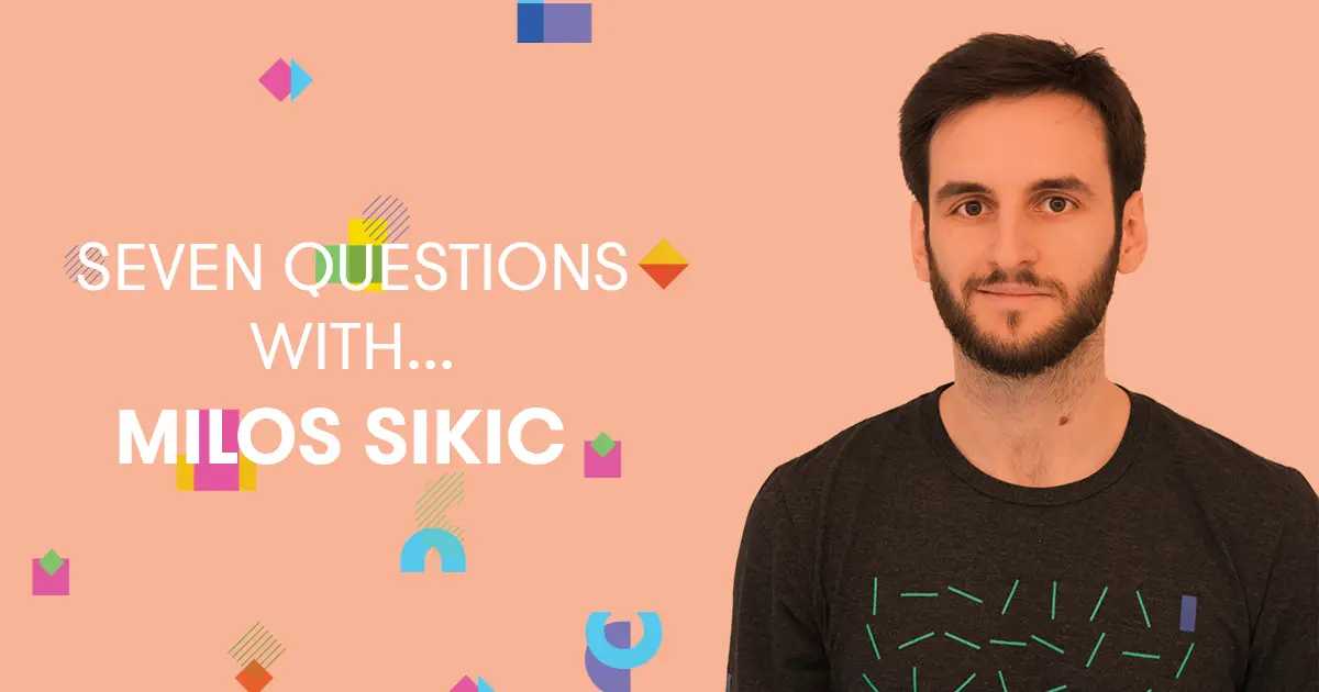 Seven Questions With... Milos Sikic