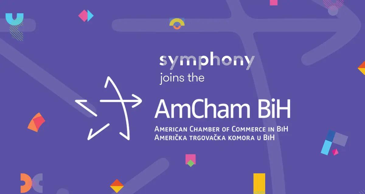 Symphony joins the American Chamber of Commerce in Bosnia and Herzegovina