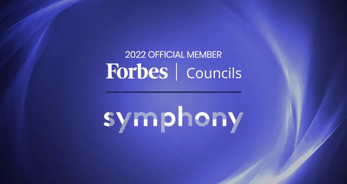 Symphony accepted into Forbes Technology Council