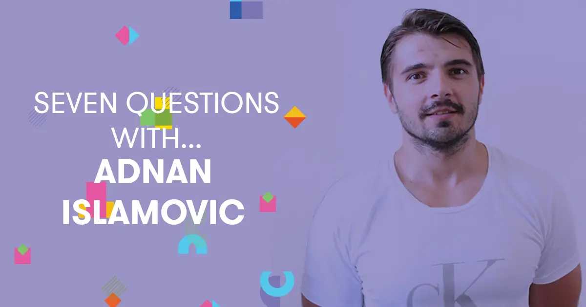 Seven Questions With... Adnan Islamovic