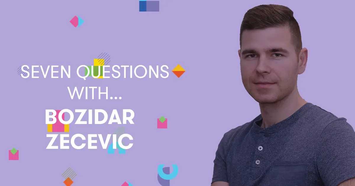 Seven Questions With... Bozidar Zecevic
