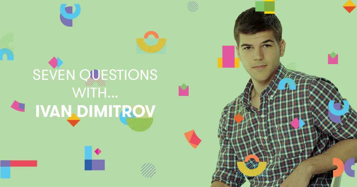 Seven Questions With... Ivan Dimitrov