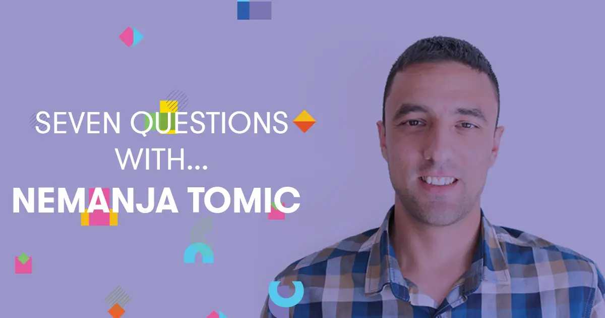 Seven Questions With... Nemanja Tomic